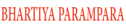 Bhartiya Parampara